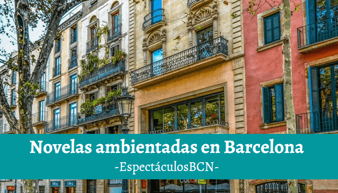 7 novelas ambientadas en Barcelona para leer en la ciudad