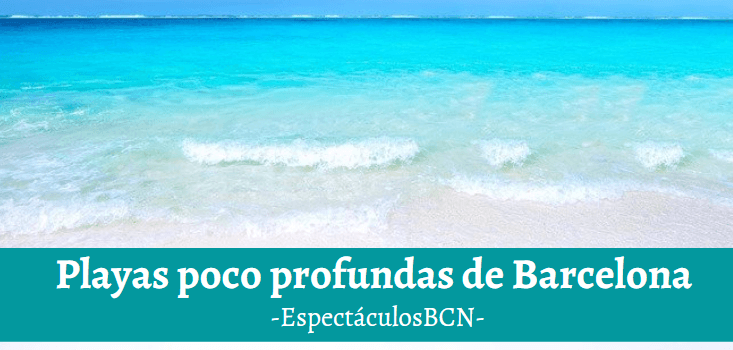 Playas poco profundas cerca de Barcelona