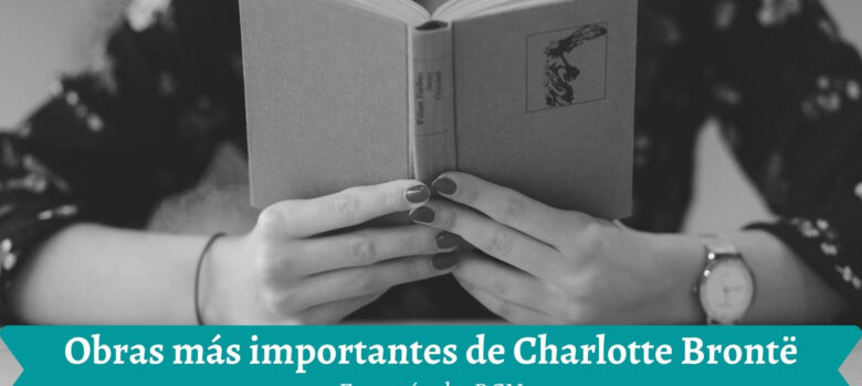 Charlotte Brontë: sus obras más importantes