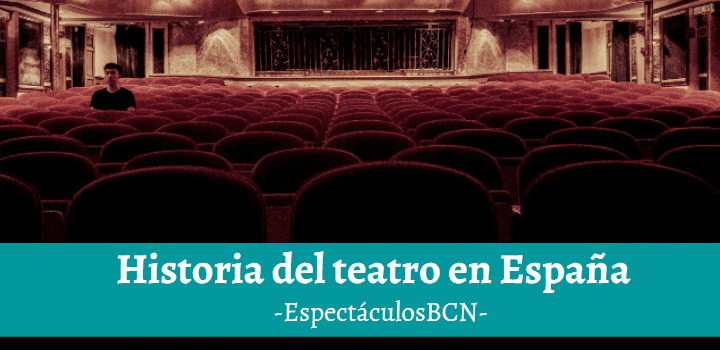 Historia del teatro en España