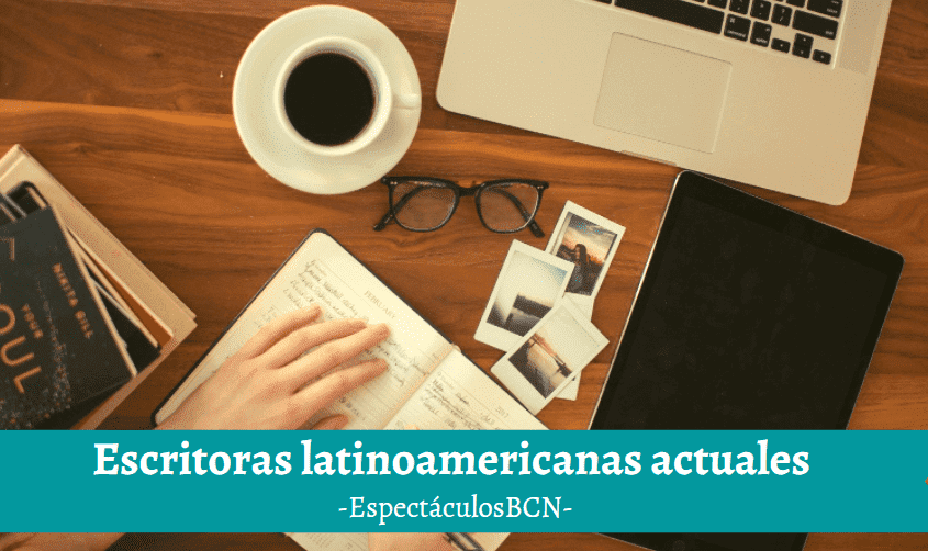 Escritoras latinoamericanas actuales que tienes que conocer