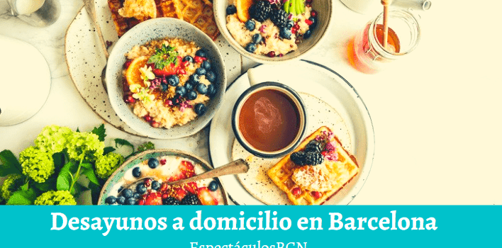 Los mejores desayunos a domicilio en Barcelona para cumpleaños