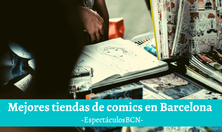 Mejores tiendas de comics en Barcelona