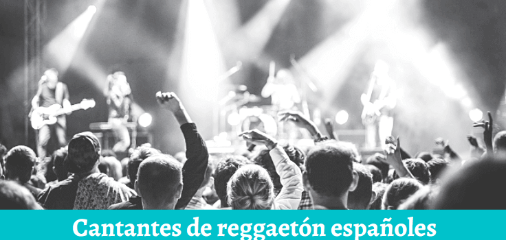 Cantantes de reggaeton españoles