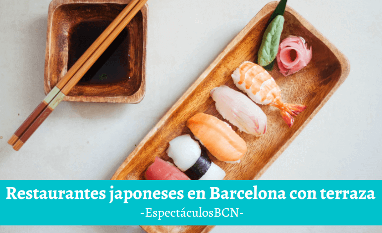Restaurantes japoneses en Barcelona con terraza
