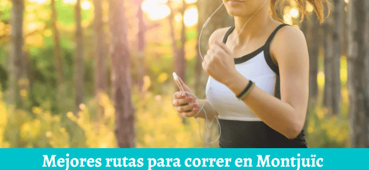 Las mejores rutas para correr en Montjuic