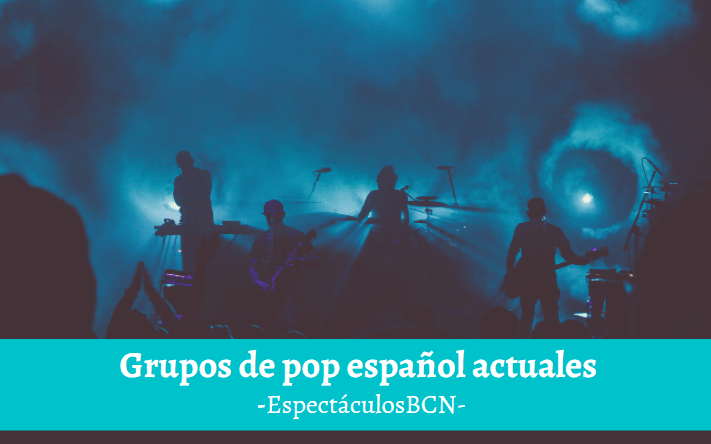 Mejores grupos de pop español actuales