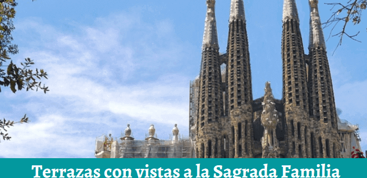Las mejores terrazas con vistas a la Sagrada Familia