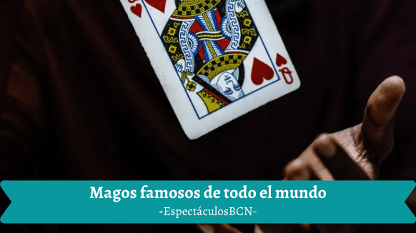 Magos famosos de todo el mundo