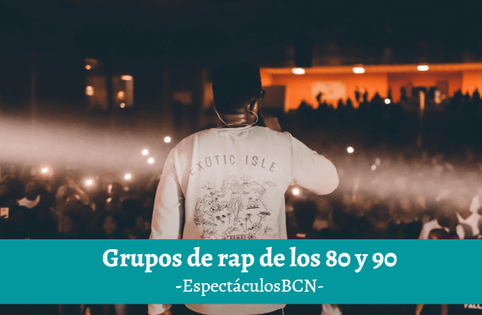 Grupos de rap de los 80 y 90