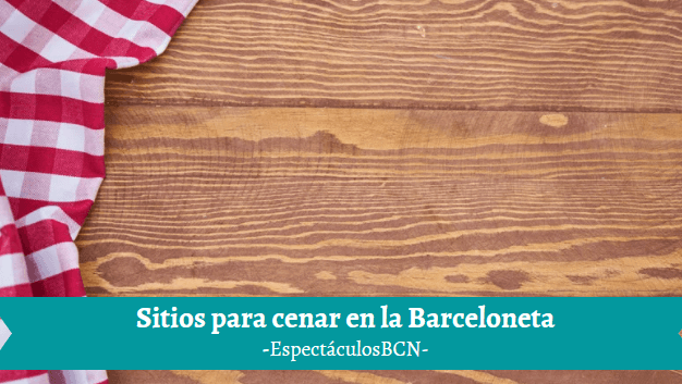 Mejores sitios para cenar en la Barceloneta