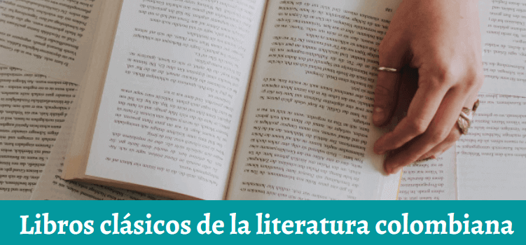 Libros clásicos de la literatura colombiana
