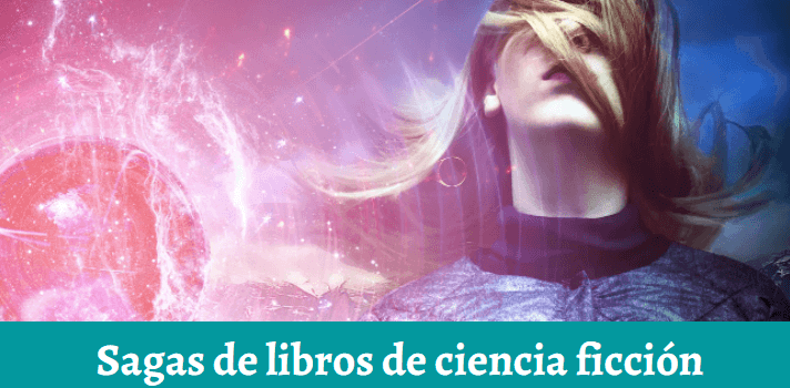 Mejores sagas de libros de ciencia ficción