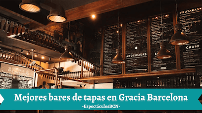 Mejores bares de tapas en Gracia Barcelona