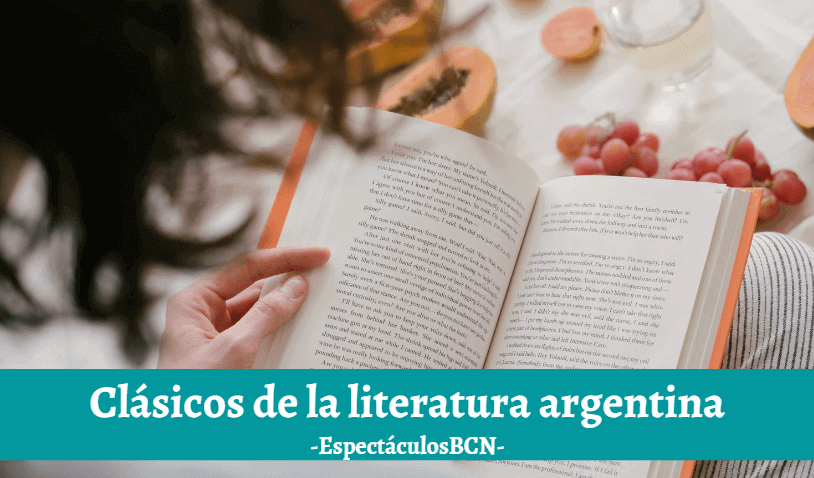 Clásicos de la literatura argentina: 7 esenciales