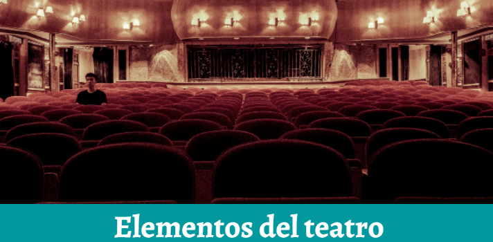 Elementos del teatro: la magia del teatro