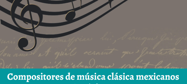Compositores de música clásica mexicanos