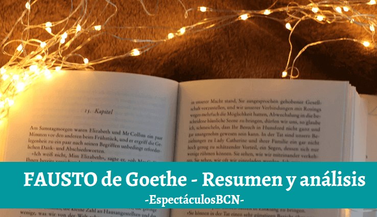 Fausto de Goethe: resumen, personajes y análisis