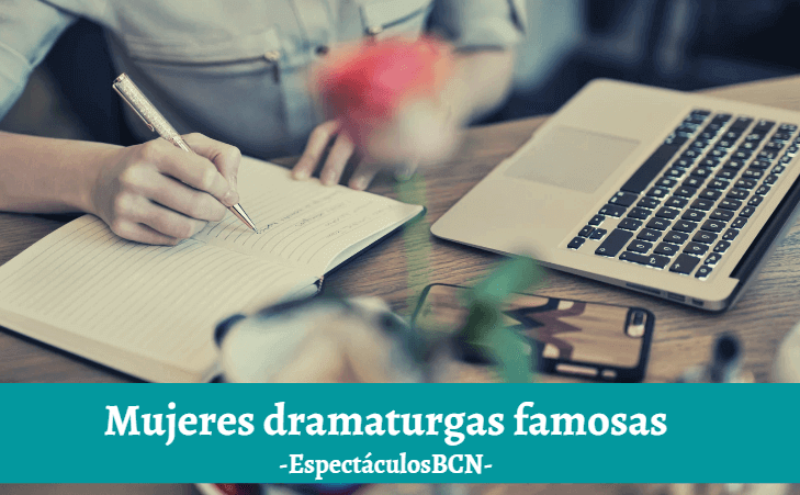 10 dramaturgas mujeres famosas y sus obras