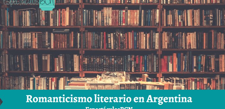 El Romanticismo literario en Argentina