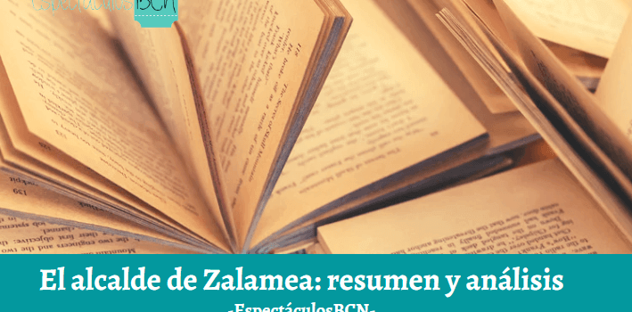 El alcalde de Zalamea: resumen, personajes y análisis