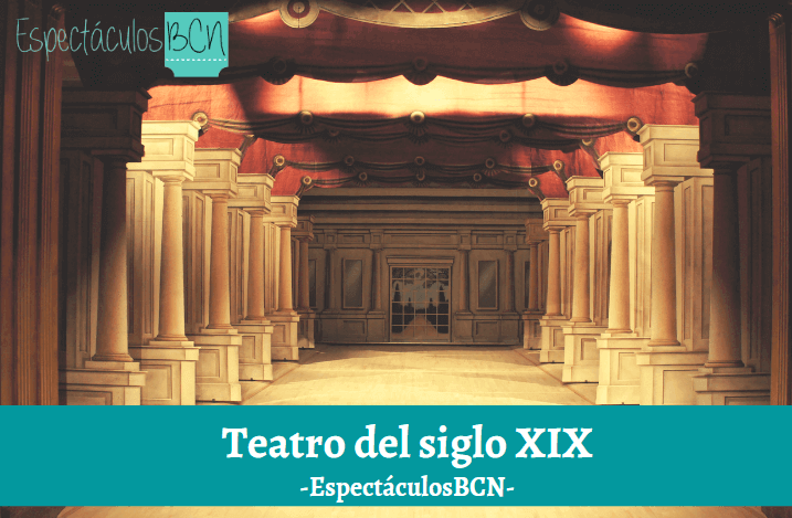 Teatro del siglo XIX: características y autores destacados