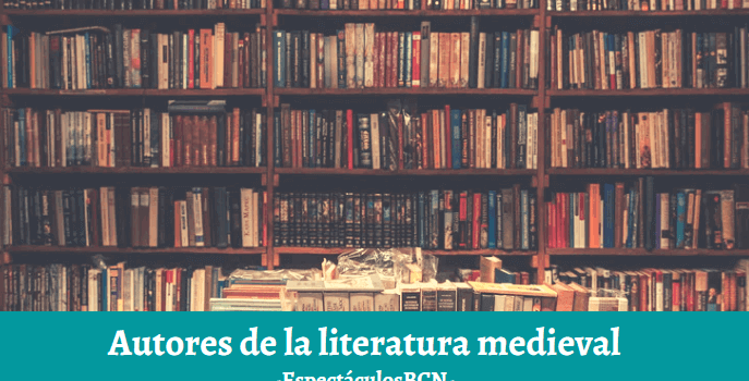 Literatura medieval: autores y obras