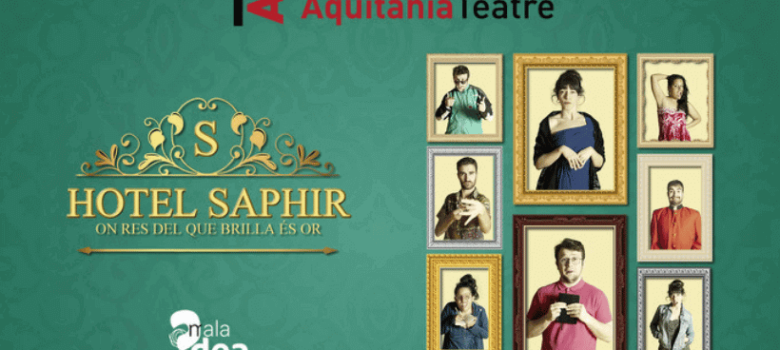 Crítica: Hotel Saphir – Aquitània Teatre