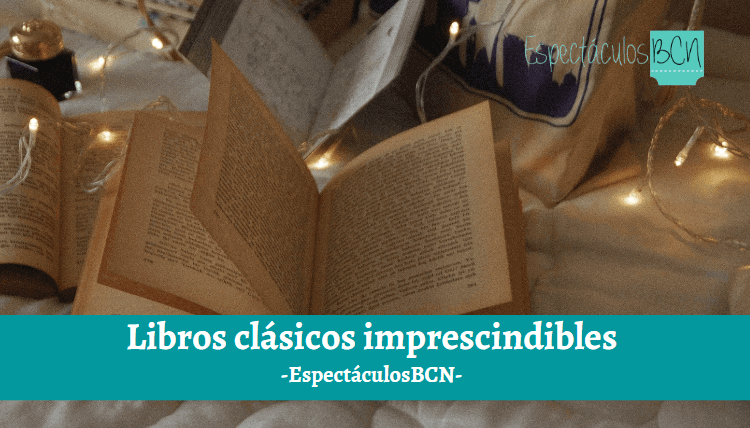 Libros clásicos imprescindibles