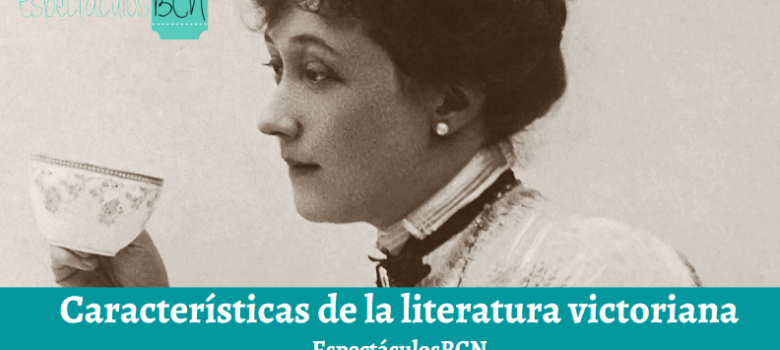 Características de la literatura victoriana