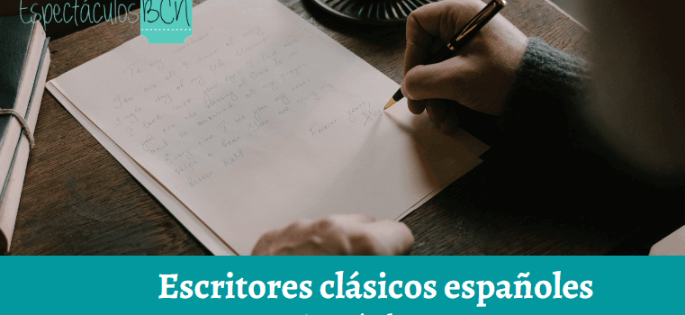 Escritores clásicos españoles indispensables de la literatura