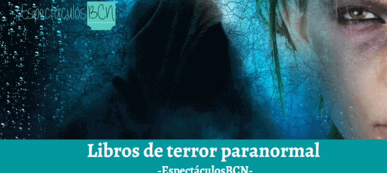 12 libros de terror paranormal que te encantarán