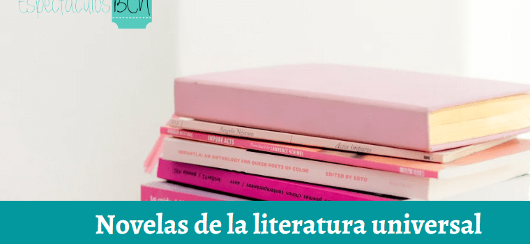 21 de las mejores novelas de la literatura universal