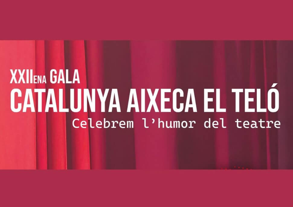 La Gala Catalunya Aixeca el Teló dona el tret de sortida a la Temporada Teatral 2023-2024