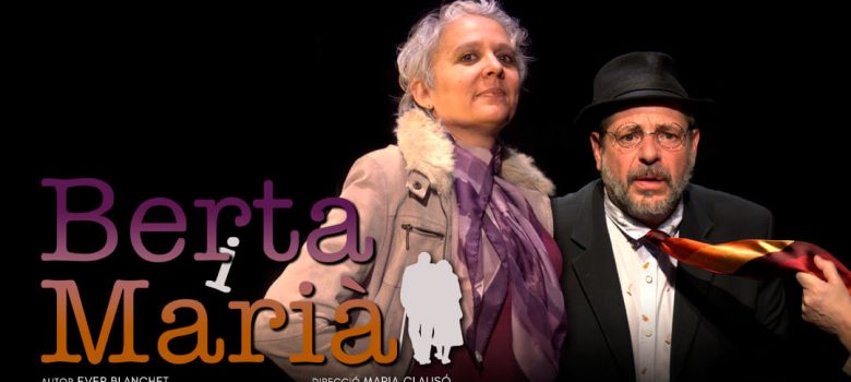 BERTA I MARIÀ – TEATRE GAUDÍ - PREFEREIXO LA GENT HIPÒCRITA!