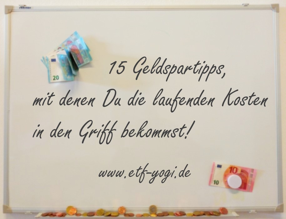 Meine 15 Spartipps. Tipps und Tricks rund ums Thema Geld sparen. Es geht auch um unnütze Anschaffungen. Wie man beim Kaufen Kosten reduzieren kann..