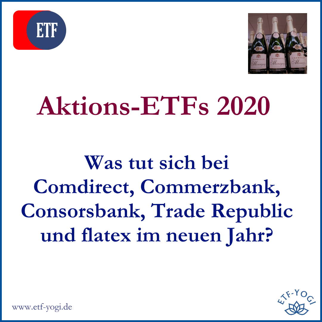 Aktions-ETFs 2020 von Commerzbank, Consorsbank, Trade Republic und flatex.