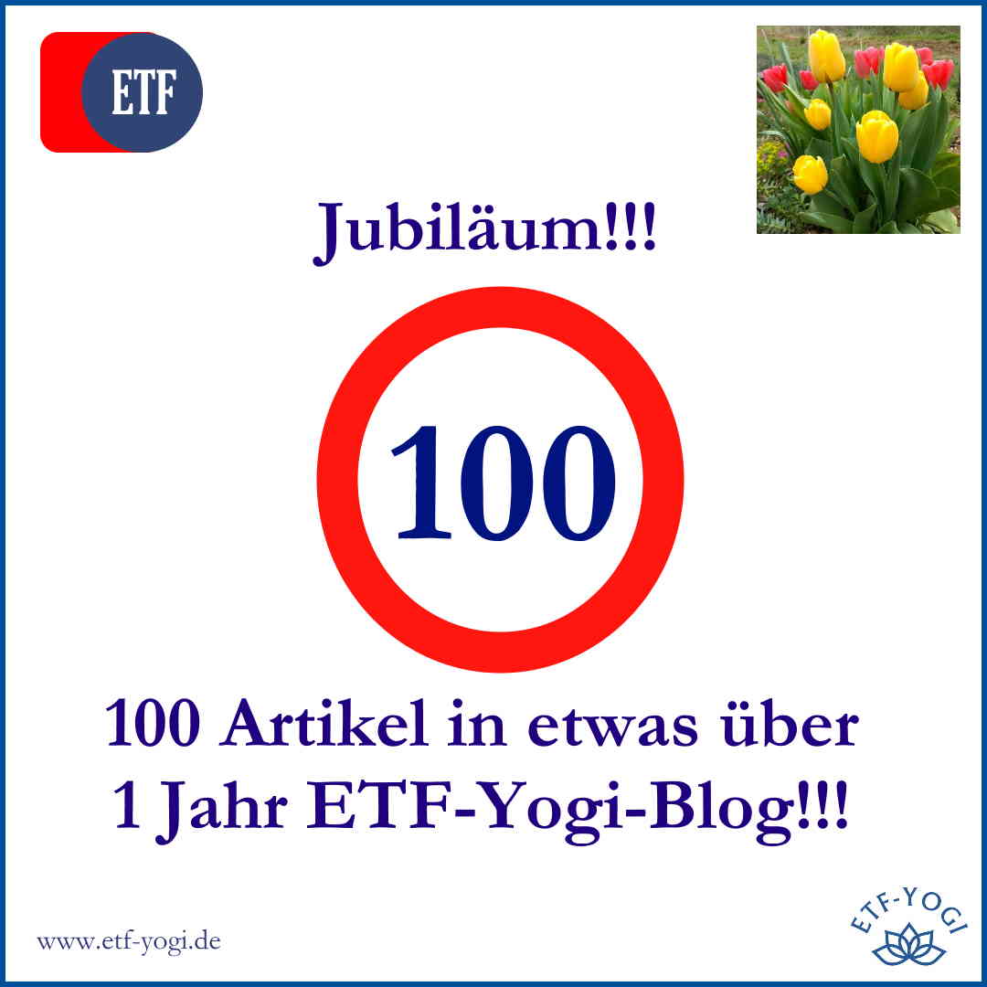 (Über) 1 Jahr ETF-Yogi-Finanzblog: der 100. Artikel