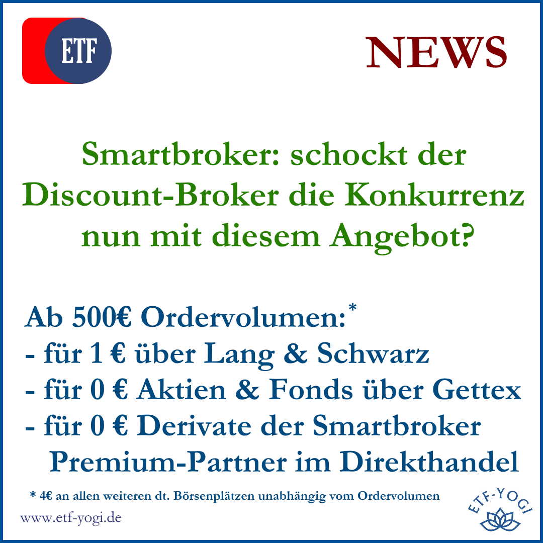 Smartbroker nun Null Euro Broker? Der Discount Broker hat ein neues Angebot.