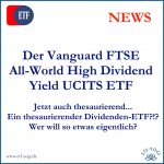 Neu: Vanguard FTSE All-World High Dividend Yield UCITS ETF (acc)