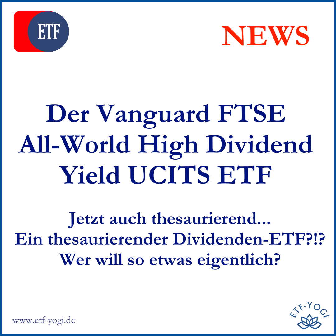 Vanguard FTSE All-World High Dividend Yield UCITS ETF: ein Dividenden-ETF ohne Ausschüttungen?