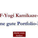 Das ETF-Yogi Kamikaze-Portfolio mit 3 ETFs / ETCs