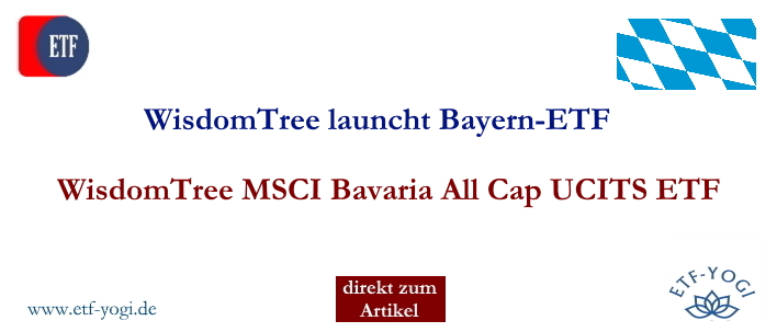 Bayern-ETF von WisdomTree: der WisdomTree MSCI Bavaria All Cap UCITS ETF