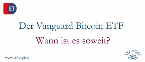 Vanguard Bitcoin ETF. Welchen Mehrwert hat ein Bitcoin-ETF?