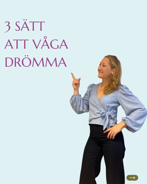 våga drömma