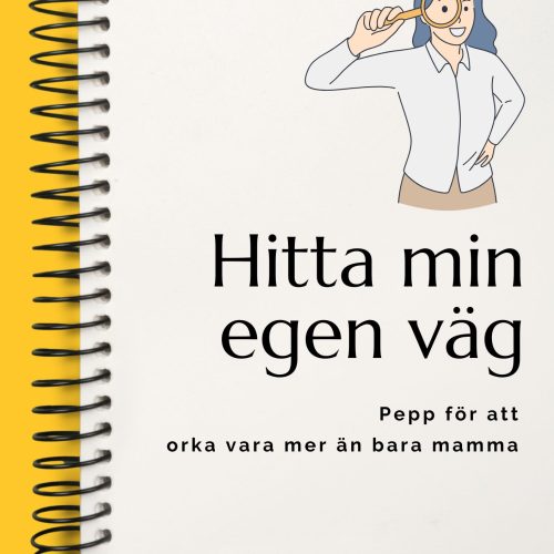 Peppkort för att orka vara mer än bara mamma