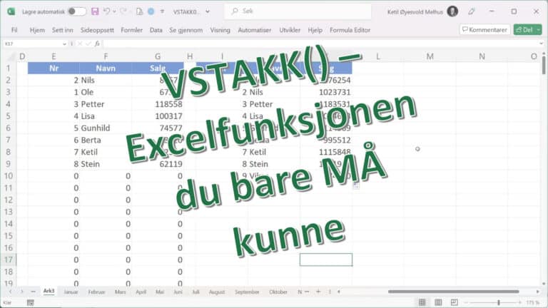 VSTAKK() – uvurderlig for deg som vil samle data som er fordelt over mange faner.