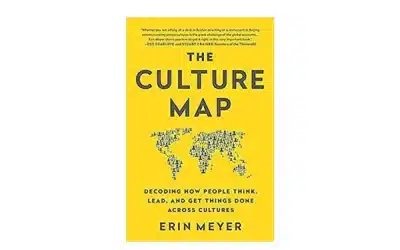 The Culture Map – Decoding how people think, lead, and get things done across cultures – Book Review