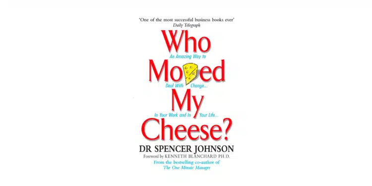 Who moved my cheese – Book Review