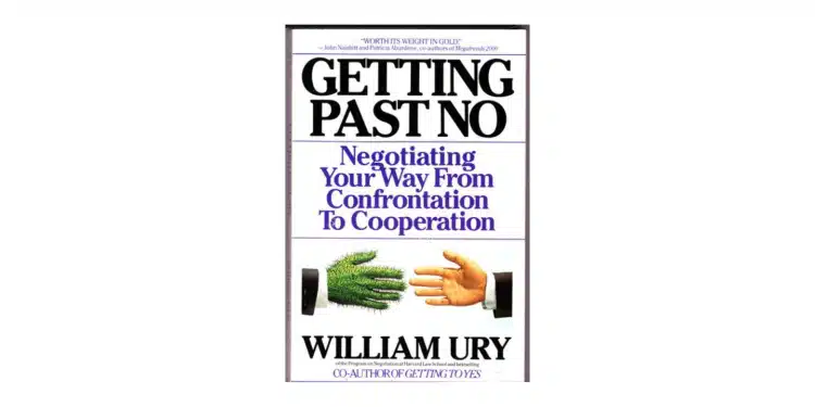 “Getting Past No” Book Review: A Five-Step Strategy for Effective Negotiation- Book Review